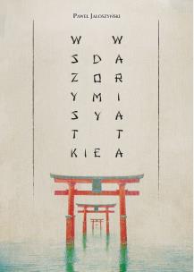 Okładka książki Wszystkie domy wariata