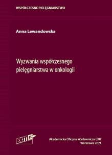 Okładka książki Wyzwania współczesnego pielęgniarstwa w onkologii