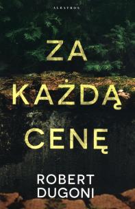 Okładka książki Za każdą cenę