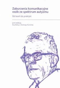 Okładka książki Zaburzenia komunikacyjne osób ze spektrum autyzmu