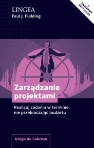 Okładka książki Zarządzenie projektami. Realizuj zadania w terminie, nie przekraczając budżetu