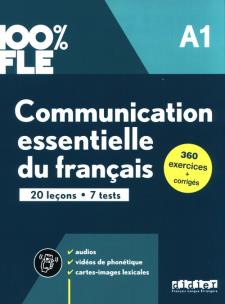 Okładka książki 100% FLE Communication essentielle du franais A1