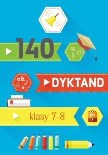 Okładka książki 140 dyktand Klasy 7-8