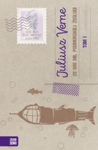 Okładka książki 20 000 MIL PODMORSKIEJ ŻEGLUGI TOM 1 - uszkodzone