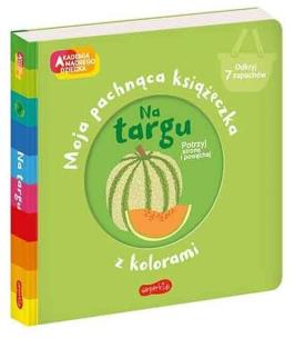 Okładka książki Akademia mądrego dziecka. Na targu