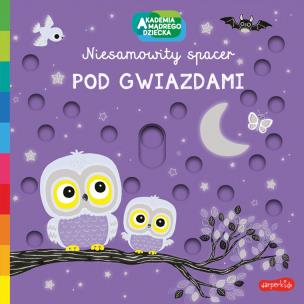 Okładka książki Akademia mądrego dziecka. Pod gwiazdami