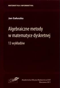 Okładka książki Algebraiczne metody w matematyce dyskretnej