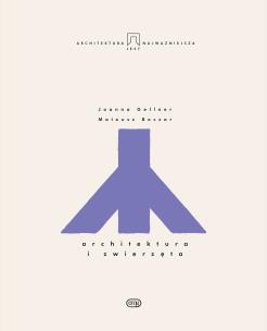 Okładka książki Architektura i zwierzęta