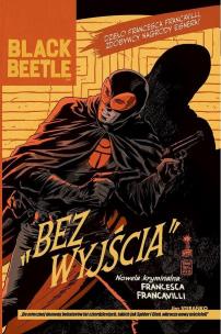 Okładka książki Black Beetle. Bez Wyjścia