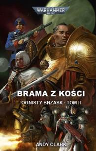 Okładka książki Brama z kości. Ognisty Brzask. Tom 2