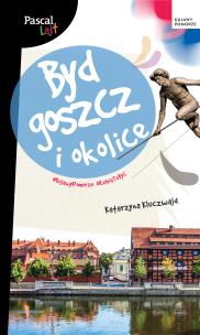 Okładka książki Bydgoszcz i okolice. Pascal Lajt