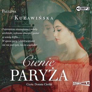 CD MP3 Cienie Paryża. Autor: Kuzawińska Paulina. Multiszop.pl Okładka książki CD MP3 Cienie Paryża