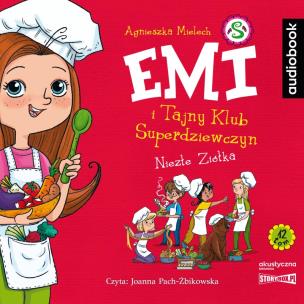 Okładka książki CD MP3 Niezłe ziółka. Emi i Tajny Klub Superdziewczyn. Tom 12