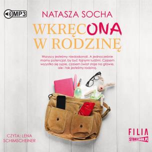 CD MP3 Wkręcona w rodzinę. Autor: Natasza Socha. Multiszop.pl Okładka książki CD MP3 Wkręcona w rodzinę