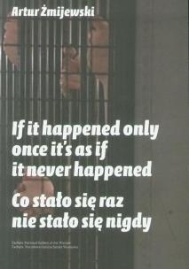 Okładka książki Co się stało raz nie stało się nigdy