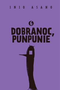 Dobranoc, Punpunie 6. Autor: Asano Inio. Multiszop.pl Okładka książki Dobranoc, Punpunie 6