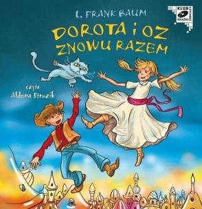 Okładka książki Dorota i Oz znowu razem - Audiobook