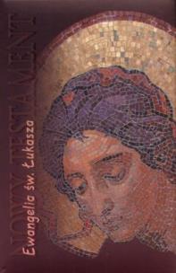 Okładka książki Ewangelia św. Łukasza Nowy Testament
