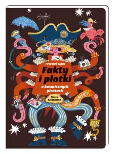 Okładka książki Fakty i plotki o kosmicznych piratach