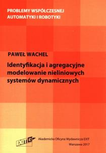 Okładka książki identyfikacja i agregacyjne modelowanie nieliniowych systemów dynamicznych