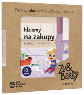 Idziemy na zakupy. Podróżuj po książce 18 mies.+. Autor: Opracowanie zbiorowe. Multiszop.pl Okładka książki Idziemy na zakupy. Podróżuj po książce 18 mies.+