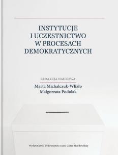 Okładka książki Instytucje i uczestnictwo w procesach...