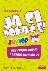 Okładka książki Ja Ci pokażę! Junior. Gra rodzinna
