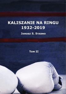 Okładka książki Kaliszanie na ringu 1932-2019 Tom 2