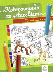 Okładka książki Kolorowanka ze szlaczkiem. Na wsi