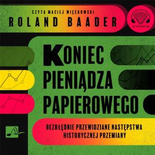 Okładka książki Koniec pieniądza papierowego Audiobook