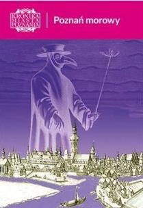 Okładka książki Kronika Miasta Poznania 2/2021 Poznań morowy
