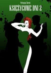 Okładka książki Ksieżycowe dni 2