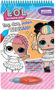 Okładka książki L.O.L. Surprise! Wodne kolorowanie. Trzy, dwa, jeden… Szukam!
