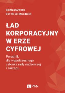 Okładka książki Ład korporacyjny w erze cyfrowej. Poradnik dla współczesnego członka rady nadzorczej i zarządu