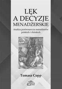 Okładka książki Lęk a decyzje menadżerskie