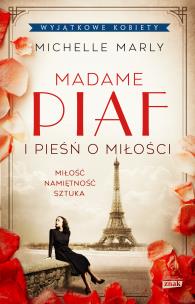 Okładka książki Madame Piaf i pieśń o miłości