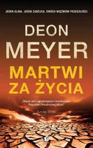 Martwi za życia - uszkodzone. Autor: Meyer Deon. Multiszop.pl Okładka książki Martwi za życia - uszkodzone