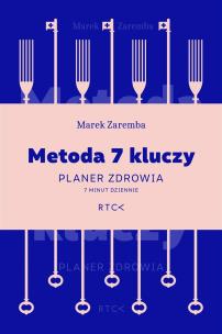 Okładka książki Metoda 7 kluczy. Planer zdrowia. 7 minut dziennie