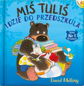 Miś Tuliś idzie do przedszkola wyd.4. Autor: David Melling. Multiszop.pl Okładka książki Miś Tuliś idzie do przedszkola wyd.4