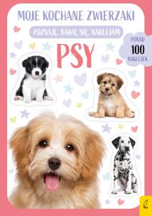 Okładka książki Moje kochane zwierzaki Psy