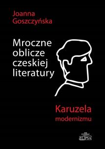 Okładka książki Mroczne oblicze czeskiej literatury