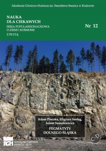 Okładka książki Nauka dla ciekawych.Pegmatyty Dolnego...nr 12