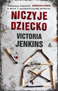 Niczyje dziecko - uszkodzone. Autor: Jenkins Victoria. Multiszop.pl Okładka książki Niczyje dziecko - uszkodzone