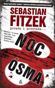 Noc Ósma - uszkodzone. Autor: Fitzek Sebastian. Multiszop.pl Okładka książki Noc Ósma - uszkodzone
