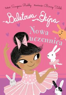 Okładka książki Nowa uczennica. Baletowa Ekipa