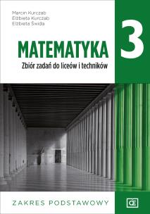 Okładka książki Nowe matematyka zbiór zadań dla klasy 3 liceum i technikum zakres podstawowy MAZP3
