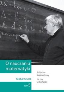 Okładka książki O nauczaniu matematyki T.5 GWO