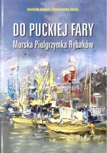 Okładka książki Od puckiej fary. Morska Pielgrzymka Rybaków