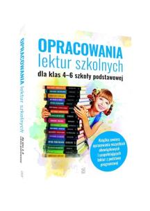 Okładka książki Opracowania lektur szkolnych dla klas SP 4-6