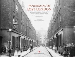 Okładka książki Panoramas of Lost London : Work, Wealth, Poverty